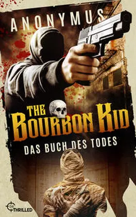 Anonymus |  The Bourbon Kid - Das Buch des Todes | eBook | Sack Fachmedien