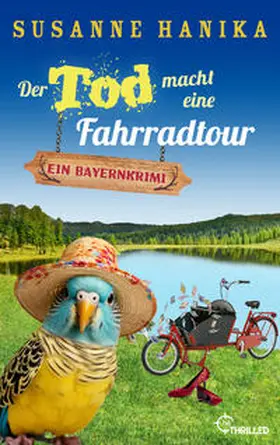 Hanika |  Der Tod macht eine Fahrradtour | eBook | Sack Fachmedien