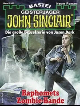 Dark |  John Sinclair 2353 | eBook | Sack Fachmedien