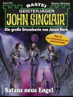 Dark |  John Sinclair 2391 | eBook | Sack Fachmedien