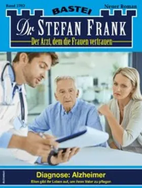 Frank |  Dr. Stefan Frank 2782 | eBook | Sack Fachmedien