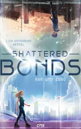 Hensel |  Shattered Bonds | eBook | Sack Fachmedien