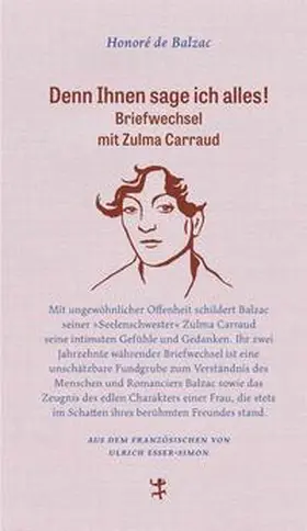 Balzac / Esser-Simon | Denn Ihnen sage ich alles! | Buch | 978-3-7518-0057-0 | sack.de