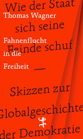 Wagner |  Fahnenflucht in die Freiheit | Buch |  Sack Fachmedien