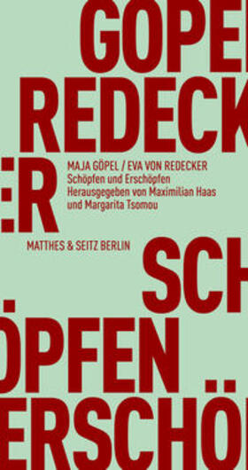 Göpel / Redecker / Tsomou |  Schöpfen und Erschöpfen | Buch |  Sack Fachmedien