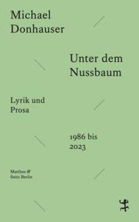 Donhauser |  Unter dem Nussbaum | Buch |  Sack Fachmedien