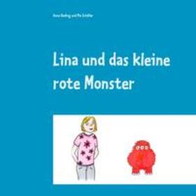 Oeding / Schäfer |  Lina und das kleine rote Monster | Buch |  Sack Fachmedien