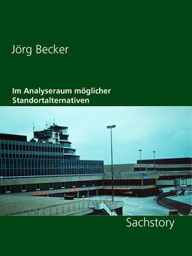 Becker |  Im Analyseraum möglicher Standortalternativen | eBook | Sack Fachmedien