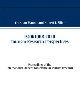 Maurer / Siller |  ISCONTOUR 2020 Tourism Research Perspectives | eBook | Sack Fachmedien