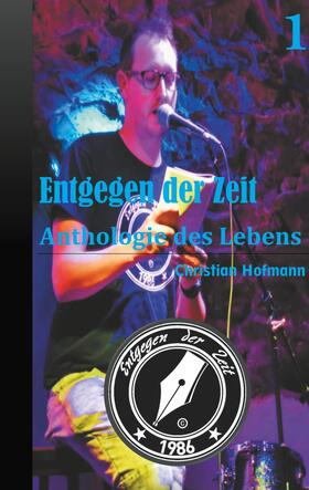 Hofmann |  Anthologie des Lebens Band 1 | eBook | Sack Fachmedien