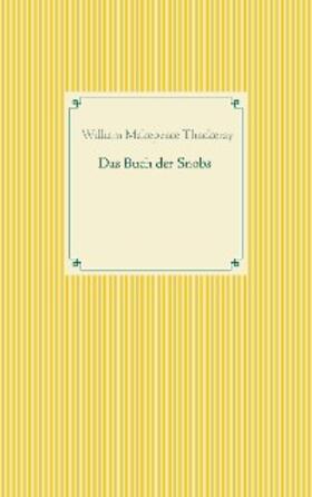 Thackeray |  Das Buch der Snobs | eBook | Sack Fachmedien