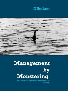Papakostas |  Management by Monstering | eBook | Sack Fachmedien