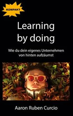 Curcio |  Learning by doing | Buch |  Sack Fachmedien