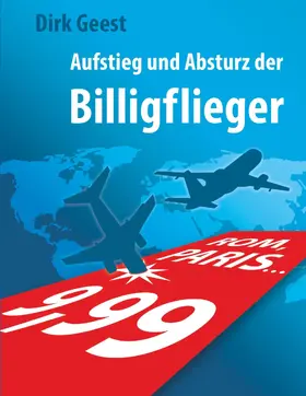 Geest | Aufstieg und Absturz der Billigflieger | E-Book | sack.de