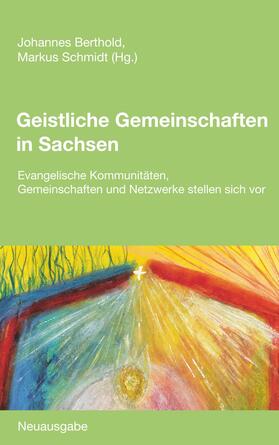 Berthold / Schmidt |  Geistliche Gemeinschaften in Sachsen | eBook | Sack Fachmedien