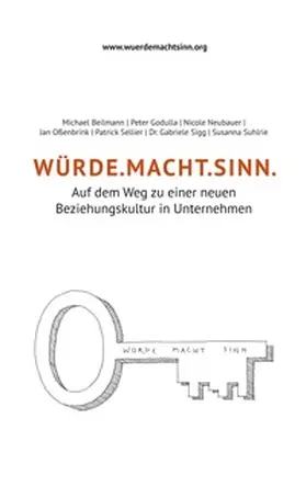 Beilmann / Godulla / Neubauer |  WÜRDE.MACHT.SINN | Buch |  Sack Fachmedien