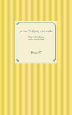 Goethe |  Götz von Berlichingen mit der eisernen Hand | Buch |  Sack Fachmedien