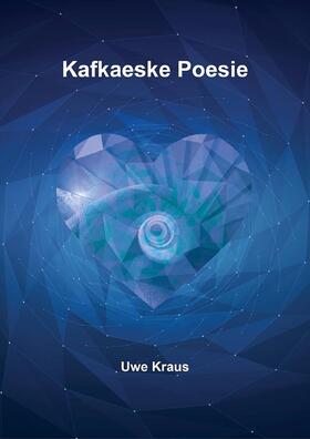 Kraus |  Kafkaeske Poesie | eBook | Sack Fachmedien