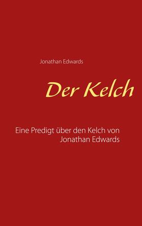 Edwards |  Der Kelch | eBook | Sack Fachmedien