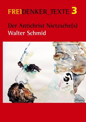 Schmid |  Der Antichrist Nietzsche(s) | eBook | Sack Fachmedien
