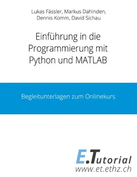 Fässler / Sichau / Dahinden | Programmieren mit Python und Matlab | E-Book | sack.de