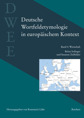 Irslinger / Zeilfelder / Lühr |  Deutsche Wortfeldetymologie in europäischem Kontext (DWEE) | Buch |  Sack Fachmedien