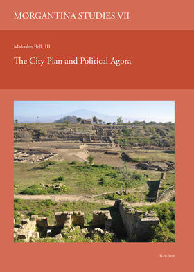 Bell, III / Bell |  Morgantina Studies VII. The City Plan and Political Agora | Buch |  Sack Fachmedien
