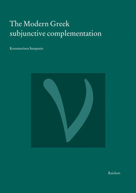 Sampanis |  The Modern Greek subjunctive complementation | Buch |  Sack Fachmedien