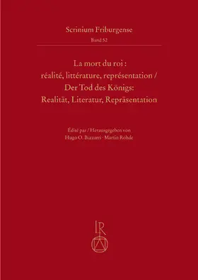 Rohde / Bizzarri | La mort du roi : réalité, littérature, représentation | Der Tod des Königs: Realität, Literatur, Repräsentation | Buch | 978-3-7520-0593-6 | sack.de