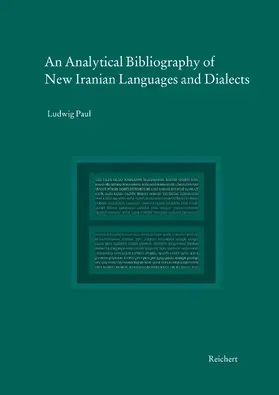 Paul |  An Analytical Bibliography of New Iranian Languages and Dialects | Buch |  Sack Fachmedien