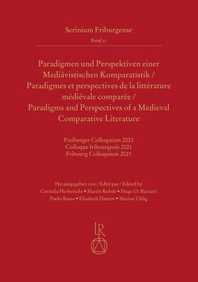 Herberichs / Rohde / Bizzarri |  Paradigmen und Perspektiven einer Mediävistischen Komparatistik | Buch |  Sack Fachmedien