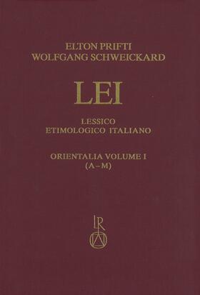 Prifti / Schweickard |  Lessico Etimologico Italiano. Orientalia Band I | Buch |  Sack Fachmedien