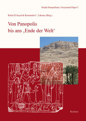 El-Sayed / Lakomy |  Von Panopolis bis ans ,Ende der Welt‘ | Buch |  Sack Fachmedien