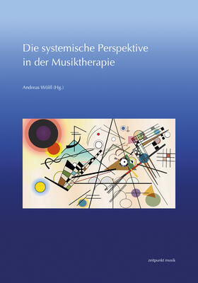 Wölfl |  Die systemische Perspektive in der Musiktherapie | Buch |  Sack Fachmedien