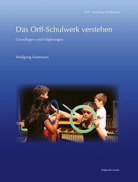 Hartmann |  Das Orff-Schulwerk verstehen | Buch |  Sack Fachmedien