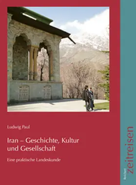 Paul |  Iran - Geschichte, Kultur und Gesellschaft | Buch |  Sack Fachmedien