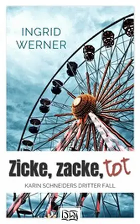 Werner |  Zicke, Zacke, tot | eBook | Sack Fachmedien