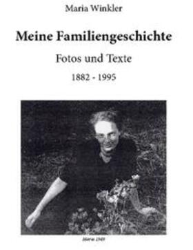 Winkler |  Meine Familiengeschichte | Buch |  Sack Fachmedien