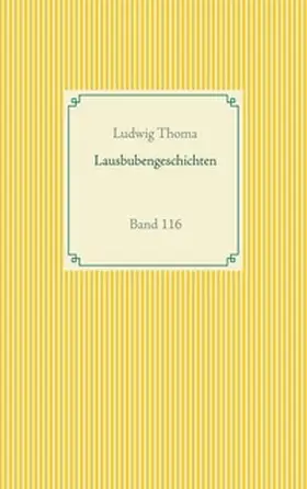 Thoma |  Lausbubengeschichten | Buch |  Sack Fachmedien