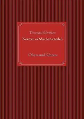 Schwarz | Notizen in Mischzuständen | Buch | 978-3-7526-3974-2 | sack.de