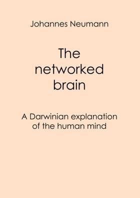 Neumann |  The networked brain | Buch |  Sack Fachmedien