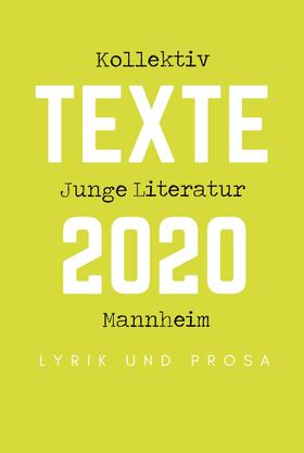 Brilla / Dühr / Franke |  Kollektiv Junge Literatur Mannheim - Texte 2020 | eBook | Sack Fachmedien