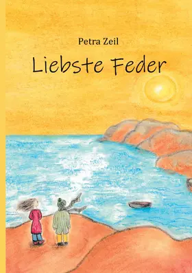 Zeil | Liebste Feder | E-Book | sack.de