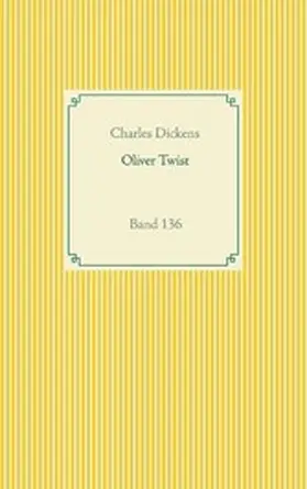 Dickens |  Oliver Twist | eBook | Sack Fachmedien