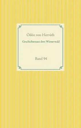 Horváth |  Geschichten aus dem Wienerwald | eBook | Sack Fachmedien