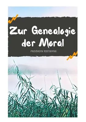 Nietzsche |  Zur Genealogie der Moral | eBook | Sack Fachmedien