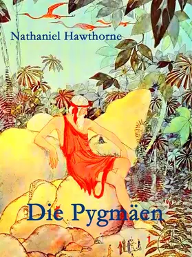 Hawthorne |  Die Pygmäen | eBook | Sack Fachmedien