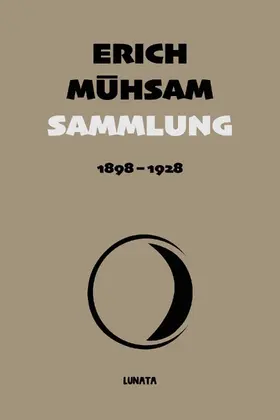 Mühsam |  Sammlung 1898-1928 | eBook | Sack Fachmedien