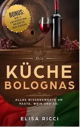 Ricci |  Die Küche Bolognas | Buch |  Sack Fachmedien