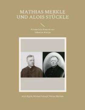 Epple / Scharpf / Büchele |  Mathias Merkle und Alois Stückle | Buch |  Sack Fachmedien